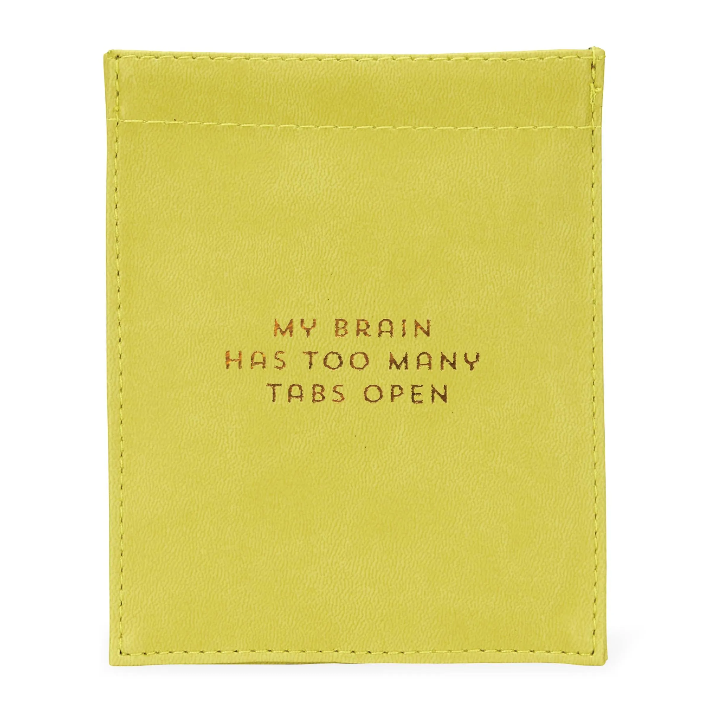 "My brain has too many tabs open" Leatherette Cord Pouch